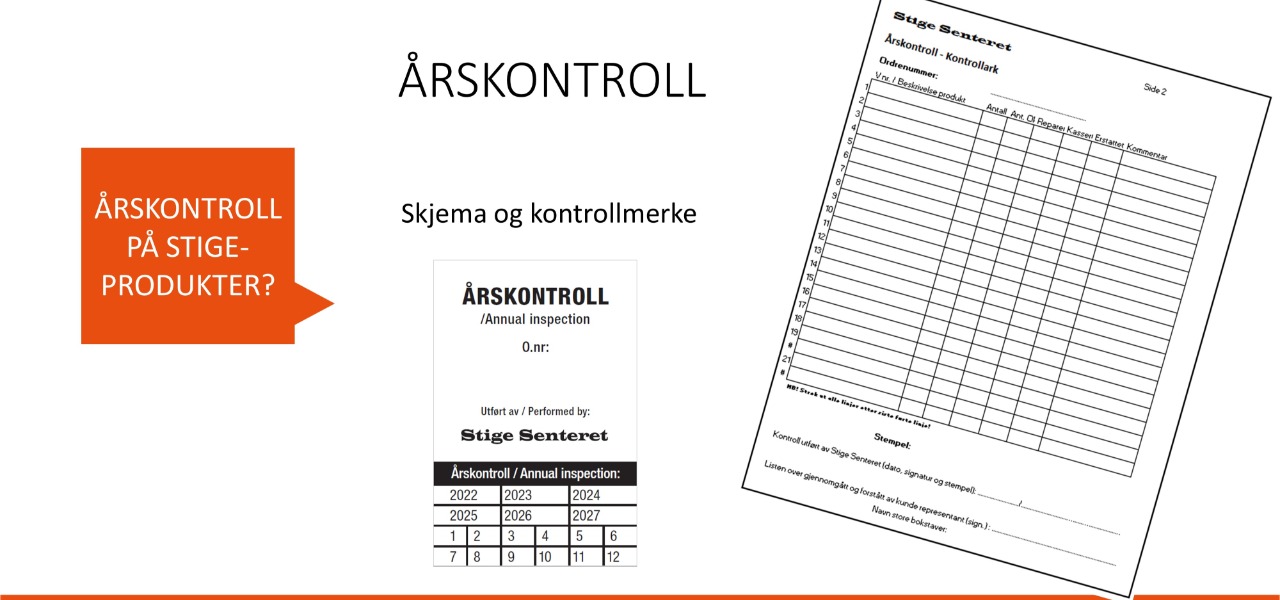 Årskontroll av Stigeprodukter, en enkel og rimelig forsikring mot arbeidsulykker, regelbrudd og bøter.
